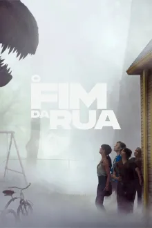 O Fim da Rua
