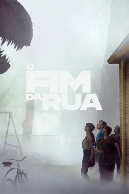 O Fim da Rua