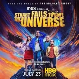 Stuart Fails to Save the Universe