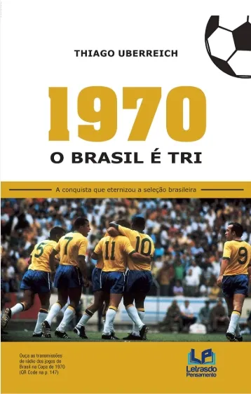 Brasil 70: A Saga do Tri