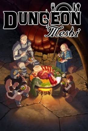Dungeon Meshi assistir online grátis