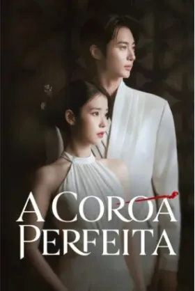 A Coroa Perfeita - Série completa grátis no Cinegato