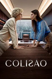 Colisão - Série completa grátis no Cinegato