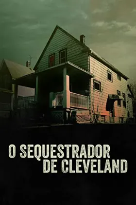 O Sequestrador de Cleveland - Filme grátis no Cinegato