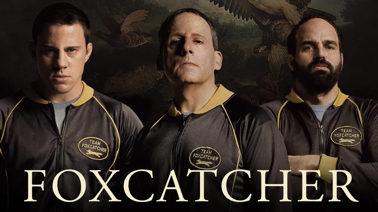 Movie Poster: Foxcatcher - Uma História que Chocou o Mundo