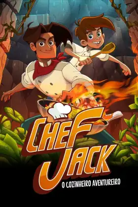 Chef Jack: O Cozinheiro Aventureiro - Filme grátis no Cinegato