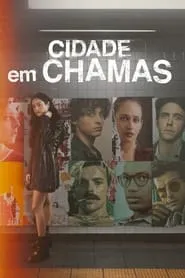 TV series poster: Cidade em Chamas