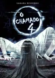 O Chamado 4: Samara Ressurge assistir online grátis