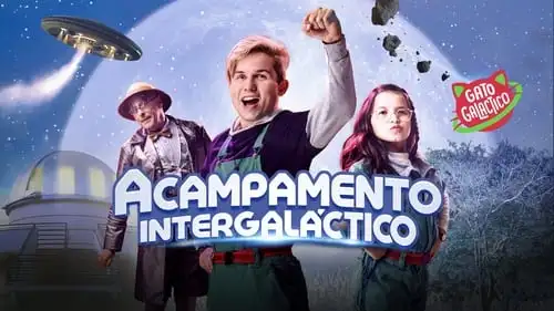 Movie Poster: Acampamento Intergaláctico
