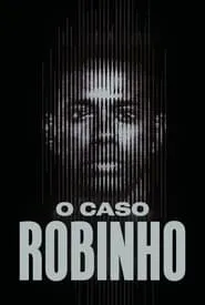 O Caso Robinho