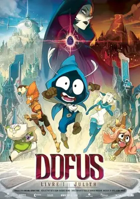 Dofus, Livre 1: Julith - Filme grátis no Tepicine