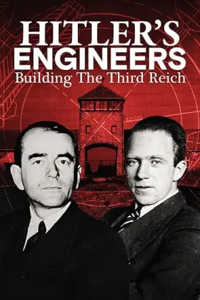 Engenheiros de Hitler: Construindo o Terceiro Reich - Série completa grátis no Cinegato