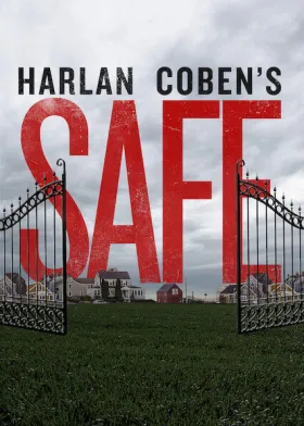 Safe - Série completa grátis no Cinegato