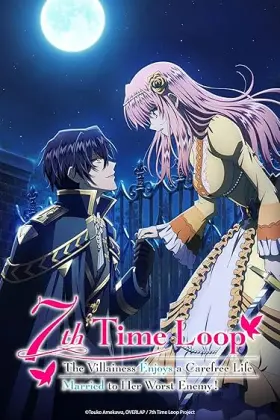 Loop 7-kaime no Akuyaku Reijô wa, Moto Tekikoku de Jiyû Kimama na Hanayome Seikatsu wo Mankitsu suru assistir online grátis