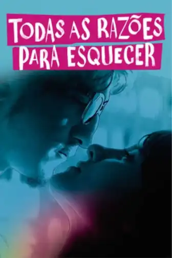 Todas As Razões Para Esquecer