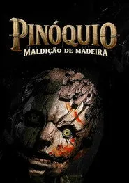 Pôster de Pinóquio: Maldição de Madeira (2026)
