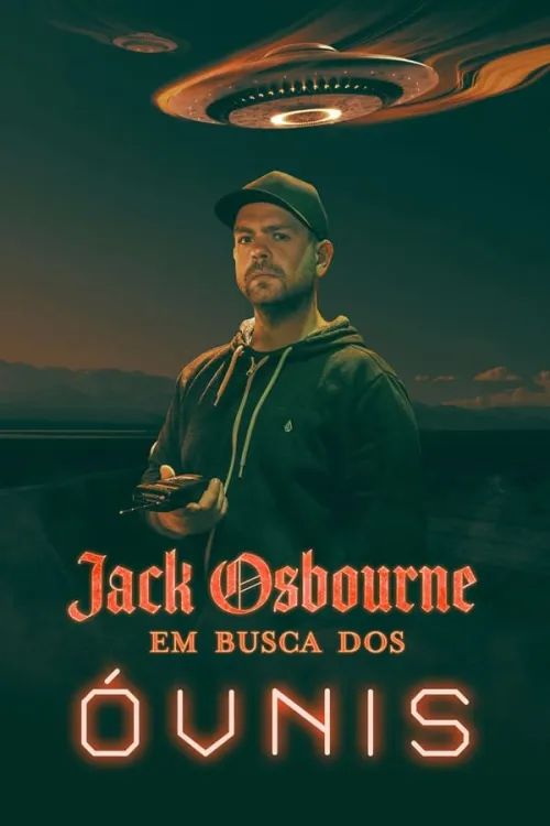 Movie Poster: Jack Osbourne: Em Busca dos Óvnis