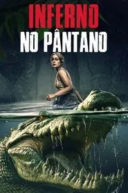 Pôster de Inferno no Pântano (2025)