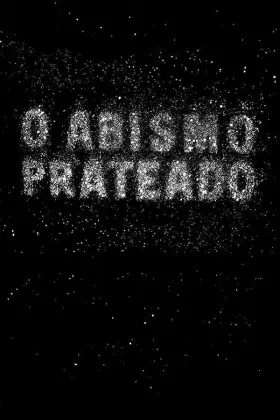 O Abismo Prateado - Filme grátis no Cinegato