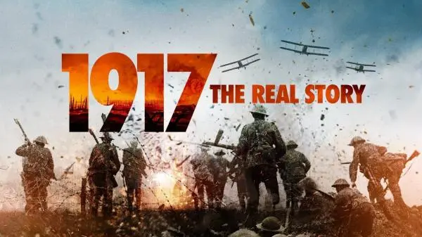 Movie Poster: 1917: The Real Story