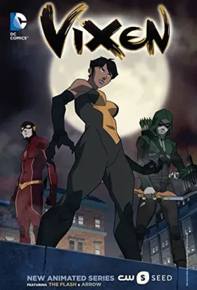 Vixen - Série completa grátis no Cinegato