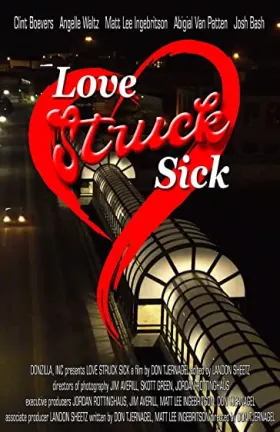Love Struck Sick - Filme grátis no Cinegato