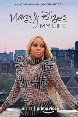 Mary J Blige's My Life
