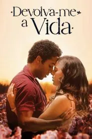 Pôster da novela Devolva-me a Vida (2024)