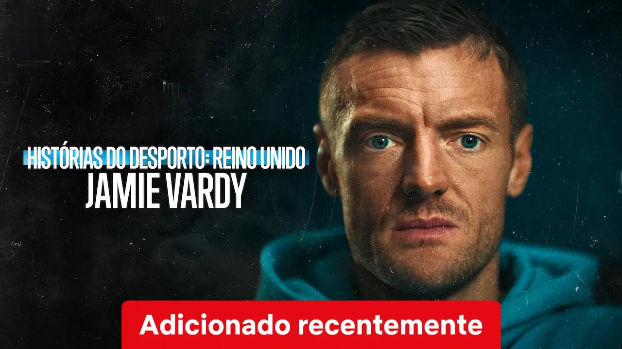 Movie Poster: Untold Reino Unido: Jamie Vardy