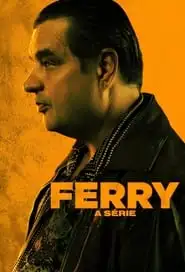 Ferry: A Série assistir online grátis