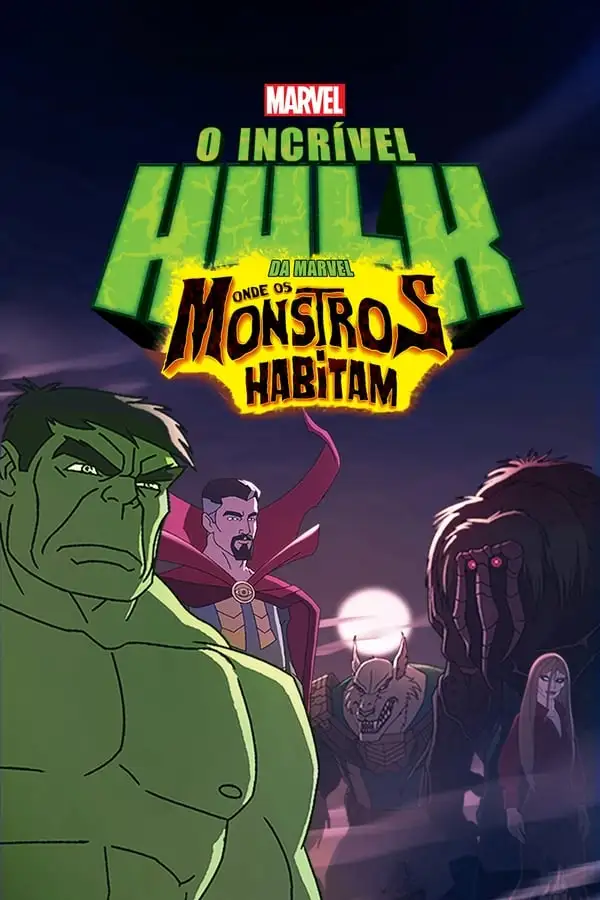 Pôster de O Incrível Hulk da Marvel: Onde os Monstros Habitam (2016)