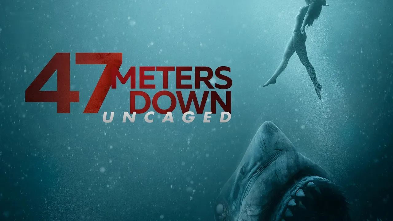 Movie Poster: 47 Meters Down: Uncaged