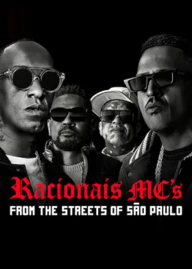 Racionais: Das Ruas de São Paulo Pro Mundo
