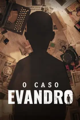O Caso Evandro assistir online grátis