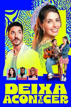 Pôster de Deixa Acontecer (2026)