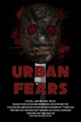 Urban Fears - Filme grátis no Tepicine