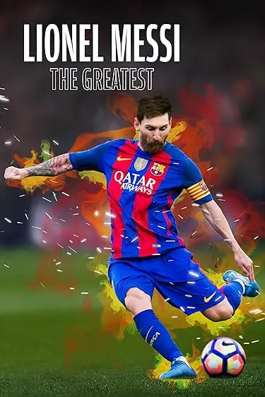 Movie Poster: Lionel Messi: The Greatest