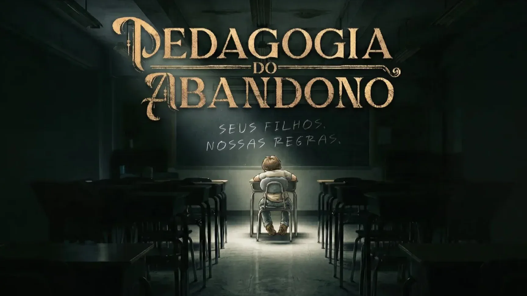 Movie Poster: Pedagogia do Abandono