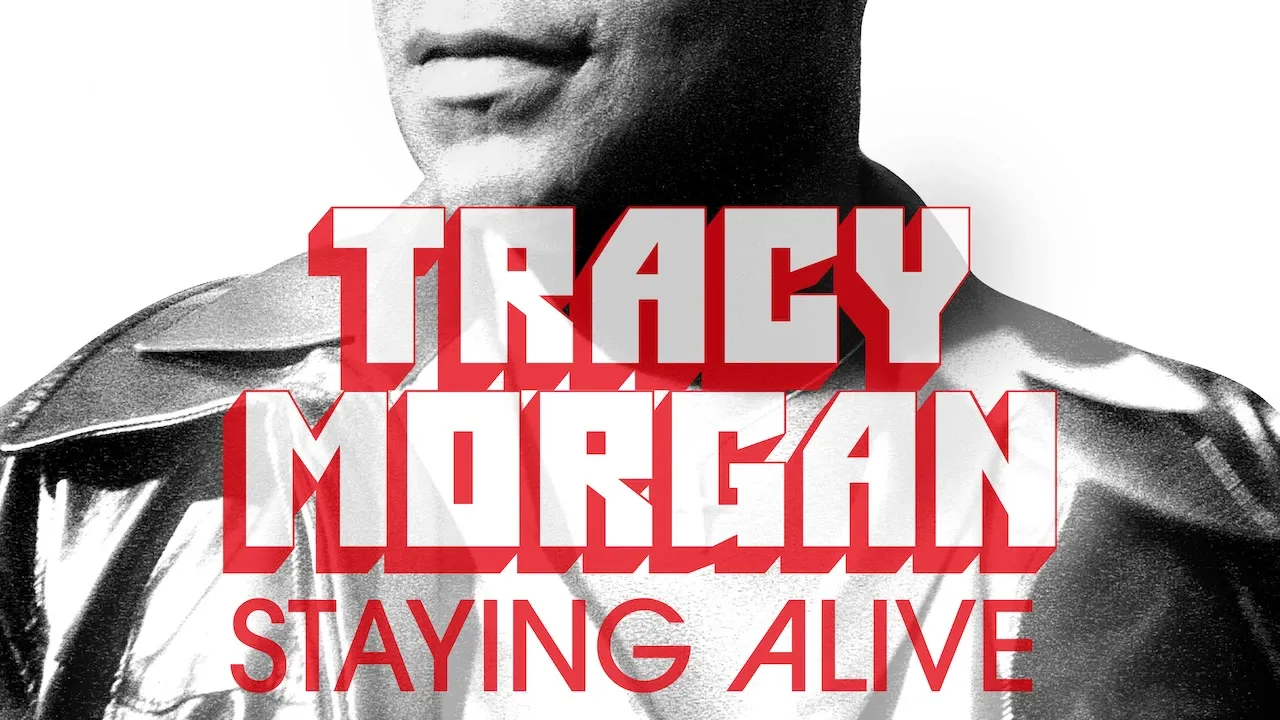 Movie Poster: Tracy Morgan: Staying Alive