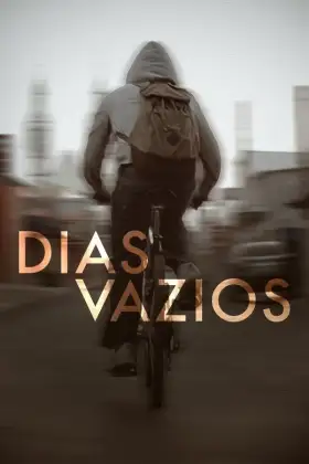 Dias Vazios - Filme grátis no Tepicine