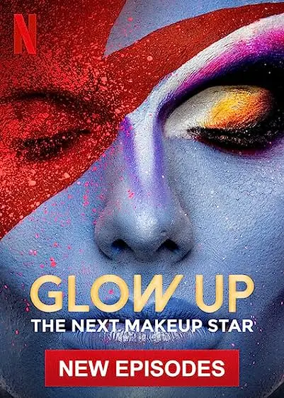 Movie Poster: Glow Up: Britain's Next Make-Up Star