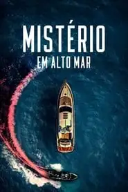 Movie Poster: Mistério em Alto Mar