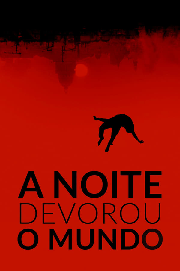A Noite Devorou o Mundo assistir online grátis