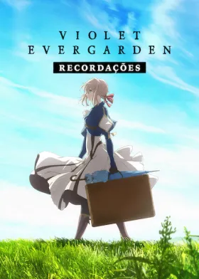 Violet Evergarden: Memórias assistir online grátis