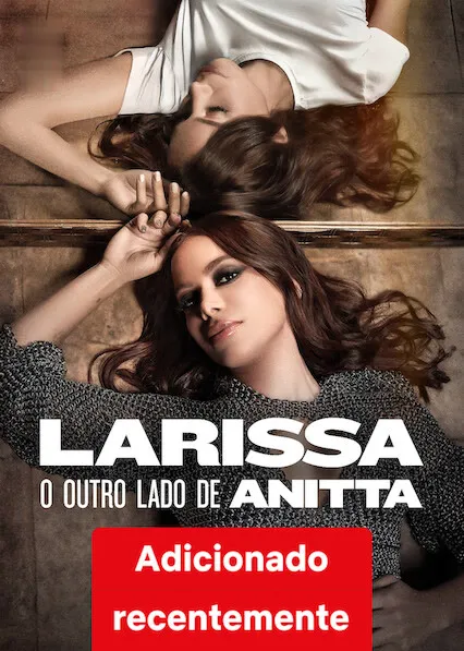 Pôster de Larissa: O Outro Lado de Anitta (2025)