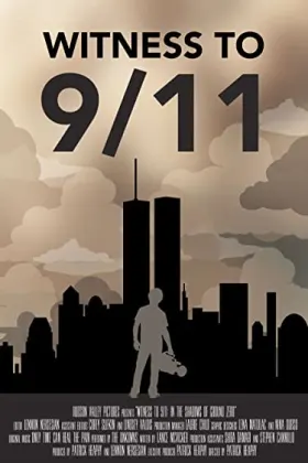 Witness to 9/11: In the Shadows of Ground Zero