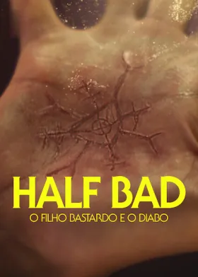 Half Bad: O Filho Bastardo do Diabo