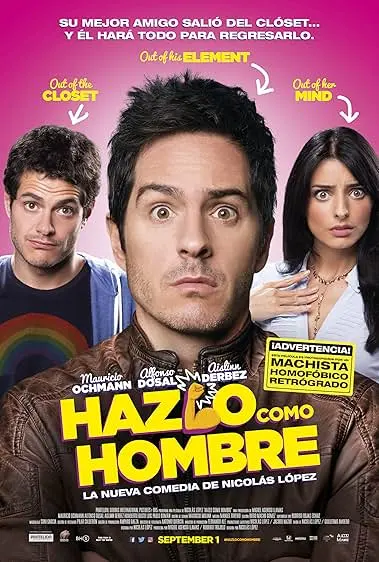 Movie Poster: Hazlo como hombre