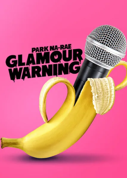 Movie Poster: Park Na-rae: Glamour Warning