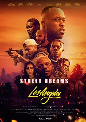 Street Dreams: Los Angeles - Filme grátis no Tepicine
